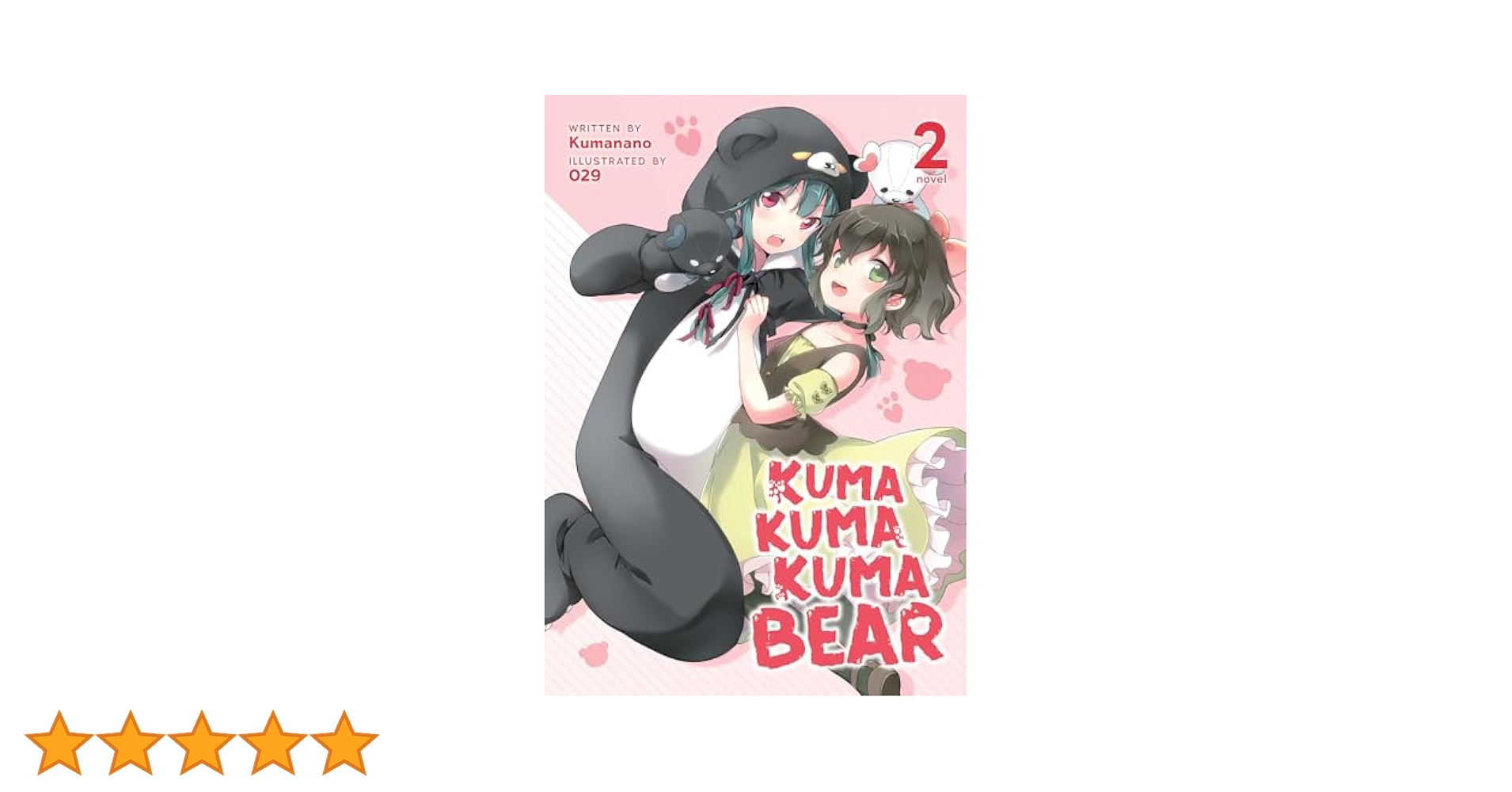 Amazon | Kuma Kuma Kuma Bear (Light Novel) Vol. 2 | Kumanano